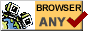 Best viewed with ANY browser!